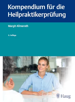 Kompedium für die Heilpraktikerprüfung